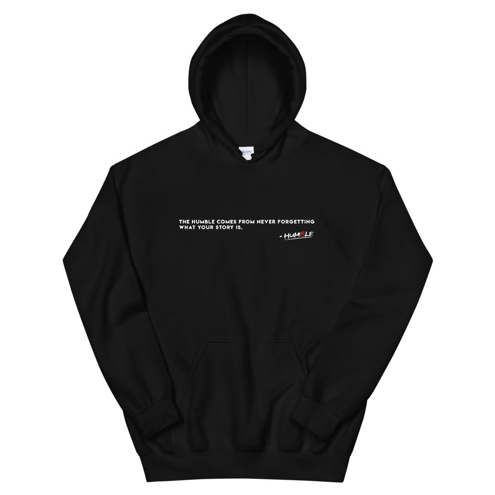 Never Forget Your Story Hoodie